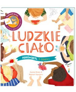 Podświetl i Odkryj. Ludzkie ciało