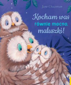 Kocham was równie mocno maluszki